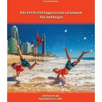 Das Erste Portugiesische Lesebuch für Anfänger von Tredition