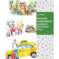 Das Erste Tschechische Lesebuch für Anfänger Band 2 von Tredition