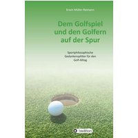 Dem Golfspiel und den Golfern auf der Spur von Tredition