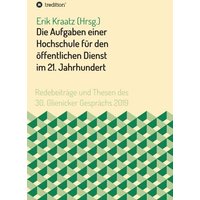 Die Aufgaben einer Hochschule für den öffentlichen Dienst im 21. Jahrhundert von Tredition