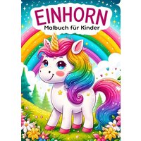 Einhorn Malbuch für Kinder ● Kinderbuch von Tredition