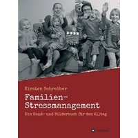 Familien-Stressmanagement von Tredition