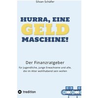 Hurra, eine Geldmaschine! von Tredition