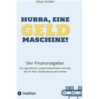 Hurra, eine Geldmaschine! von Tredition