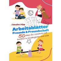 KitaFix-Kreativ: Arbeitsblätter Freunde und Freundschaft (50 Ideen für Vorschule und Portfolio in Kindergarten und Kita) von Tredition