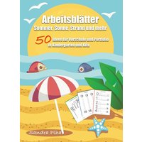 KitaFix-Kreativ: Arbeitsblätter Sommer, Sonne, Strand und mehr (50 Ideen für Vorschule und Portfolio in Kindergarten und Kita) von Tredition