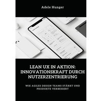 Lean UX in Aktion: Innovationskraft durch Nutzerzentrierung von Tredition