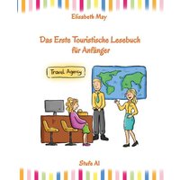 Lerne Englisch unterwegs - Das Erste Touristische Lesebuch für Anfänger von Tredition