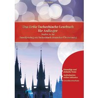 Lerne Tschechisch: Das Erste Tschechische Lesebuch für Anfänger von Tredition