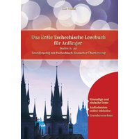 Lerne Tschechisch: Das Erste Tschechische Lesebuch für Anfänger von Tredition