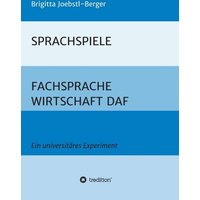 Sprachspiele: Fachsprache Wirtschaft Daf von Tredition