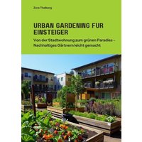 Urban Gardening für Einsteiger von Tredition