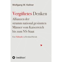 Vergiftetes Denken - Vom Kaiserreich bis zum NS-Staat - Geschichte von Antisemitismus Rassenideologie Eugenik von Tredition