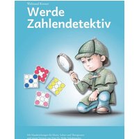 Werde Zahlendetektiv von Tredition