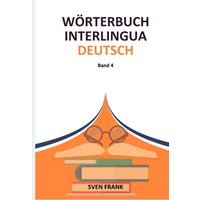 Wörterbuch Interlingua - Deutsch von Tredition