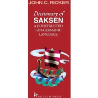 Dictionary of Saksen: a constructed Pan-Germanic language von Amazon Digital Services LLC - Kdp