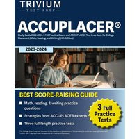 ACCUPLACER® Study Guide 2023-2024 von Trivium Test Prep