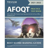 AFOQT Practice Test Book 2021-2022 von Trivium Test Prep