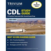 CDL Study Guide 2024-2025 von Trivium Test Prep