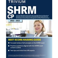 SHRM CP Test Prep 2022-2023 von Trivium Test Prep