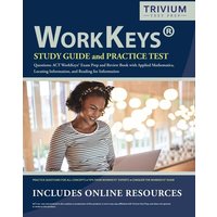 WorkKeys Study Guide and Practice Test Questions von Trivium Test Prep