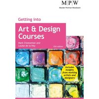 Getting into Art & Design Courses von Trotman Indigo Publishing Limited