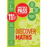 Practise & Pass 11+ Level One: Discover Maths von Trotman Indigo Publishing Limited