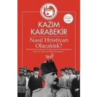 Nasil Hristiyan Olacaktik von Truva Yayinlari