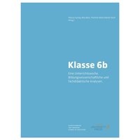 Klasse 6b. von Tübingen University Press