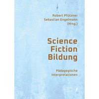 Science Fiction Bildung von Tübingen University Press