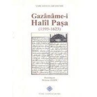 Gazaname-i Halil Pasa 1595 - 1623 von Türk Tarih Kurumu