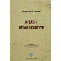 Kitab-i Diyarbekriyye von Türk Tarih Kurumu