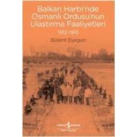 Balkan Harbinde Osmanli von Türkiye Is Bankasi Kültür Yayinlari