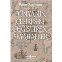 Dünyanin Cehresini Degistiren Seyahatler von Türkiye Is Bankasi Kültür Yayinlari