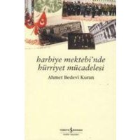 Harbiye Mektebinde Hürriyet Mücadelesi von Türkiye Is Bankasi Kültür Yayinlari