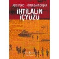 Ihtilalin Icyüzü von Türkiye Is Bankasi Kültür Yayinlari