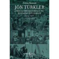 Jön Türkler - Osmanli Imparatorlugunu Kurtarma Mücadelesi 1914-1918 von Türkiye Is Bankasi Kültür Yayinlari