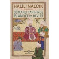 Osmanli Tarihinde Islamiyet ve Devlet von Türkiye Is Bankasi Kültür Yayinlari