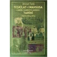 Teskilat-i Mahsusa Tarihi Cilt 1 1914 - 1916 von Türkiye Is Bankasi Kültür Yayinlari