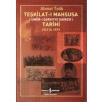 Teskilat-i Mahsusa Tarihi Cilt 2 1917 von Türkiye Is Bankasi Kültür Yayinlari