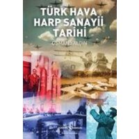 Türk Hava Harp Sanayi Tarihi von Türkiye Is Bankasi Kültür Yayinlari