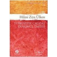 Türkiyede Cagdas Düsünce Tarihi von Türkiye Is Bankasi Kültür Yayinlari