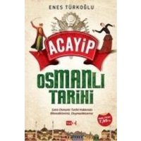 Acayip Osmanli Tarihi von Tutku Yayinevi