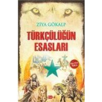 Türkcülügün Esaslari von Tutku Yayinevi