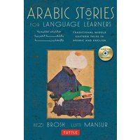 Arabic Stories for Language Learners von Tuttle Publishing