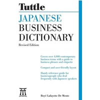 Japanese Business Dictionary Revised Edition von Tuttle Publishing