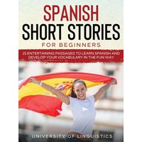 Spanish Short Stories for Beginners von Tyler Macdonald