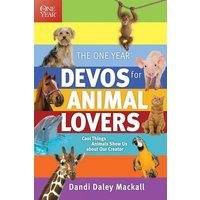 The One Year Devos for Animal Lovers von Tyndale House Publishers