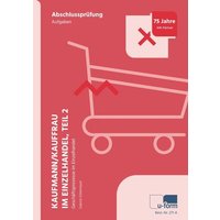 Kaufmann/Kauffrau im Einzelhandel (AO 2017) von U-form Verlag, Hermann Ullrich GmbH & Co KG