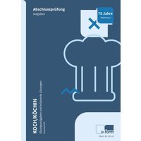 Koch / Köchin. Prüfungstrainer zur Abschlussprüfung von U-form Verlag, Hermann Ullrich GmbH & Co KG